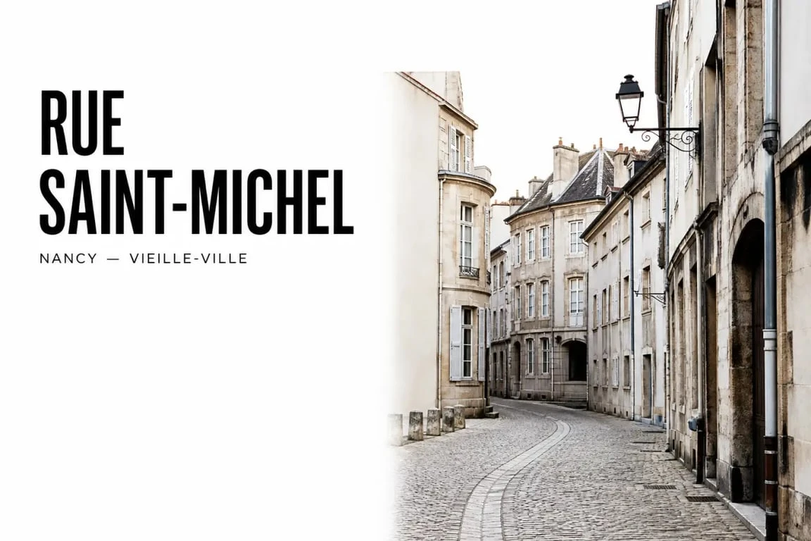 Rue Saint-Michel Nancy dans la Vieille-ville, rue ancienne sinueuse bordée de façades historiques